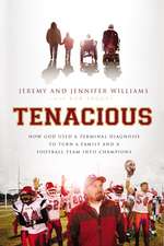 The Tenacious