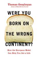 Were You Born on the Wrong Continent?