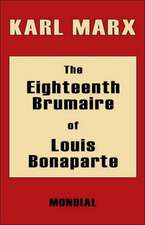 The Eighteenth Brumaire of Louis Bonaparte