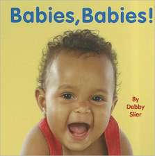 Babies, Babies!