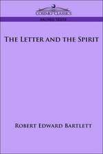 The Letter and the Spirit