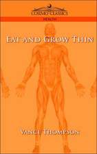 Eat and Grow Thin