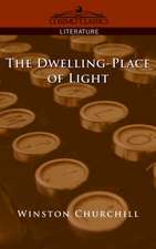 The Dwelling-Place of Light