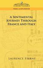 A Sentimental Journey Through France and Italy