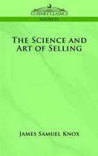 The Science and Art of Selling