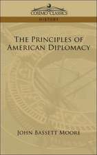 The Principles of American Diplomacy