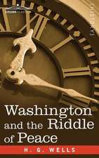 Washington and the Riddle of Peace