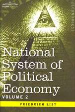 National System of Political Economy - Volume 2