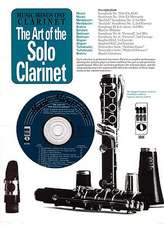 Art of the Solo Clarinet: Orchestral Excerpts