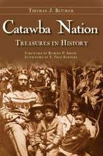 Catawba Nation: Treasures in History