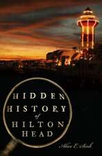 Hidden History of Hilton Head