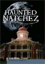 Haunted Natchez