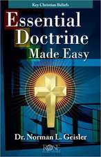 Essential Doctrine Made Easy: Key Christian Beliefs