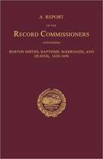 A Report of the Record Commissioners, Conatining Boston Births, Baptisms, Marriages, and Deaths, 1630-1699