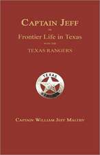 Captain Jeff; Or Frontier Life in Texas with the Texas Rangers