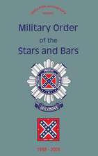 Military Order of the Stars and Bars (65th Anniversary Edition): 1938-2003