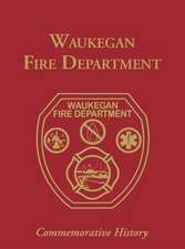 Waukegan Co, Il Fire