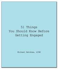 51 Things You Should Know Before Getting Engaged