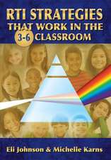 RTI Strategies that Work in the 3-6 Classroom