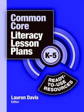 Common Core Literacy Lesson Plans: Ready-to-Use Resources, K-5