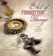 The Art of Forgotten Things