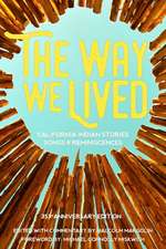 The Way We Lived