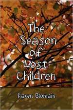 The Season of Lost Children