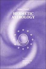 Hermetic Astrology: Vol. 2