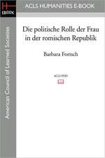 Die Politische Rolle Der Frau in Der Romischen Republik