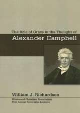 The Role of Grace in the Thought of Alexander Campbell