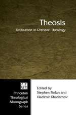 Theosis: Deification in Christian Theology