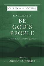 Called to Be God's People: An Introduction to the Old Testament