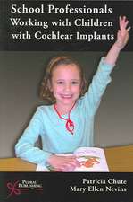 School Professionals Working with Children with Cochlear Implants