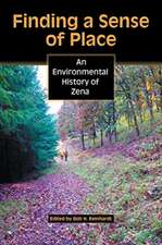 Finding a Sense of Place: An Environmental History of Zena