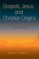 Gospels, Jesus, and Christian Origins: Collected Essays