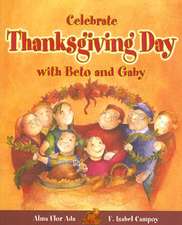 Celebrate Thanksgiving Day with Beto and Gaby