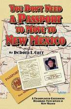 You Don't Need a Passport to Move to New Mexico: Post Hurricane Katrina Stories, Recipes and More