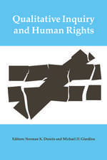 Qualitative Inquiry and Human Rights