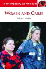 Women and Crime: A Reference Handbook