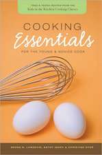 Cooking Essentials for the Young & Novice Cook