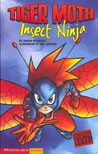 Tiger Moth, Insect Ninja