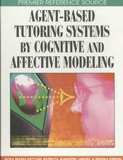 Agent-Based Tutoring Systems by Cognitive and Affective Modeling