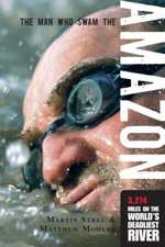 The Man Who Swam the Amazon