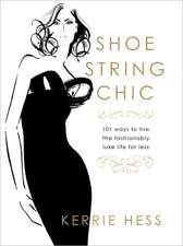 Shoestring Chic