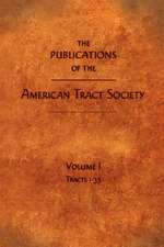 The Publications of the American Tract Society