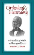 Orthodoxy and Heterodoxy