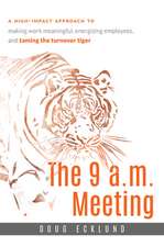 The 9 A.M. Meeting