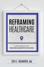 Reframing Healthcare