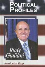 Political Profiles: Rudy Giuliani