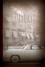 The Mercury Man